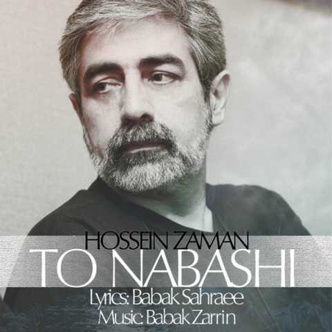 Hossein Zaman To Nabashi